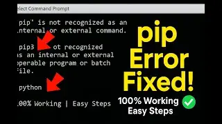 [Solved] pip/pip3 is not recognized as an internal or external command | python command error (2025)