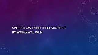 Traffic and transportation engineering - Flow, speed and density relationship - Part 1