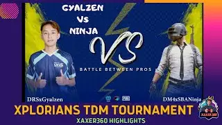 DRS GYALZEN VS SBA NINJA 1V1 TDM BATTLE | XPLORIANS TDM TOURNAMENT
