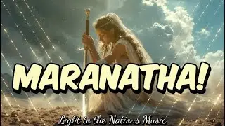 🕊️🔥 Maranatha! The Spirit and the Bride Cry Out | 📖 Revelation’s Call