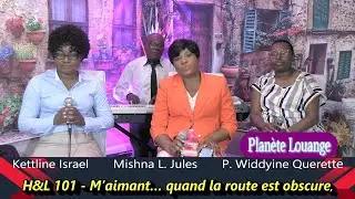 Hymnes et Louanges 101 - M’aimant… quand la route est obscure