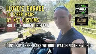 Lloyd'z Garage LG5-9er Bars by KST for Indian Chieftain.  Watch This Video Before You Buy Them.