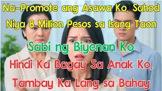 Na-Promote ang Asawa Ko, Sahod Niya 8 Million sa Isang Taon! Sabi ng Biyenan Ko: 