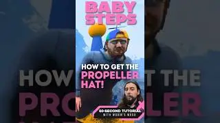 Baby Steps: How to Get the Propeller Hat