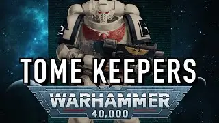 40 Facts & Lore on the Tome Keepers Space Marine Chapter Warhammer 40k .