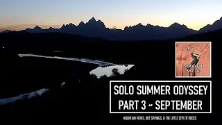🚐 Boise Forest, ♨️ Hot Springs & 🪨 Little City of Rocks &mdash; Solo Summer Odyssey Pt. 3