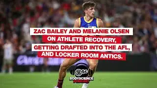 #278. Zac Bailey and Melanie Olsen on athlete recovery and locker room antics.