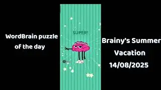 Wordbrain Brainy's Summer Vacation August 14 2025 Answers | Wordbrain Brainy's Summer Vacation 2025