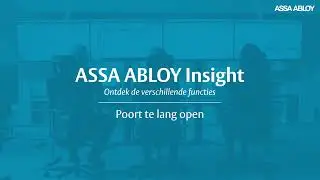 Controle van poorten in realtime met ASSA ABLOY Insight