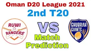Oman D20 League 1st Match Prediction Ruwi Rangers vs  Ghubrah Giants