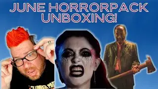 JUNE HORRORPACK UNBOXING!