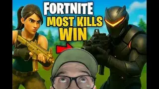 Fortnite Most kills Wins 