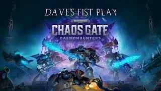 Warhammer 40,000: Врата Хаоса - Охотники на демонов. Первое прохождение игры Дэйвом, миссия 24.
