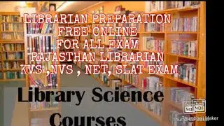 Librarian all exam preparation (Regional exams, KVS,NVS)
