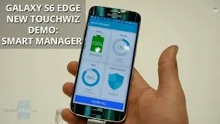 Samsung Galaxy S6 Edge new TouchWiz demo: Smart Manager