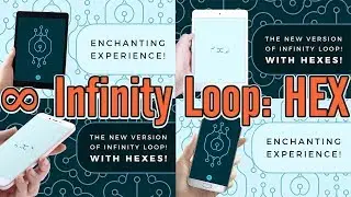 &infin; Infinity Loop: HEX