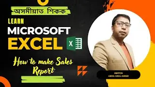 👩&zwj;💻How to make company sales report in Excel lean in assamese languages || oriental it centre
