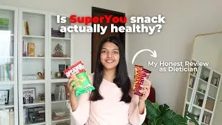 Is the Super You Snack really healthy? | Authentic review from a Dietitian & Personal Coach