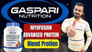 Gaspari Myofusion Advance Whey Protein Review in hindi |  Whey protein | blend Protien