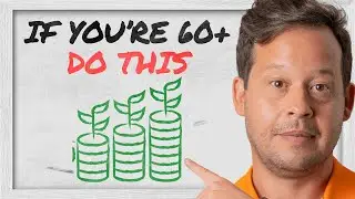 The Retirement Strategies You Need in Your 60s and Beyond
