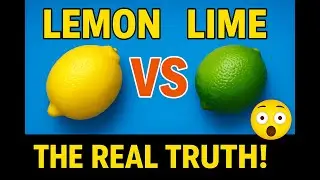 ЛИМОН против ЛАЙМА 🍋🔥 НАСТОЯЩАЯ разница, о которой вам никто не говорил!
