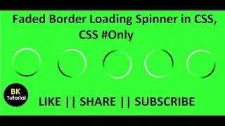 Create CSS  Cricle Loader | # BKTutorial By BK Tutorial