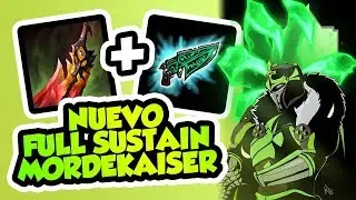 NUEVO MORDEKAISER FULL SUSTAIN ¡ROBO 600 DE VIDA POR SEGUNDO!