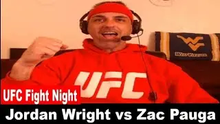 UFC Fight Night: Jordan Wright vs Zac Pauga REACTION