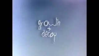 Growth + Decay [Abstract Stop-Motion Animation]