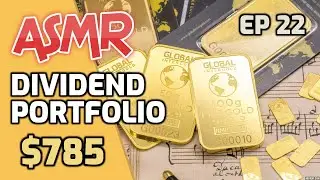 ASMR | Dividend Stock Portfolio (Ep 22)
