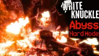White Knuckle - The Abyss - Hard Mode