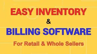 Easy Inventory Billing Software For Retail Shops and Whole Sellers