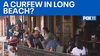 Long Beach considers curfew for bars at Belmont Shore  | FOX 11 LA