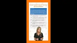 2/7 NCLEX Question of the Day