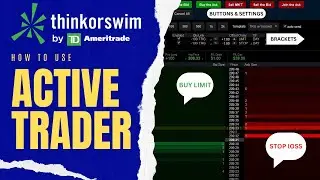 Настройка активной торговли в ThinkorSwim | Как использовать лестницу, скобки, кнопки и количество | Учебное пособие