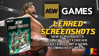 AEW Fight Forever LEAKED SCREENSHOTS!!!