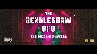The Rendlesham UFO The British Roswell (full movie)