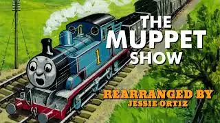 The Muppet Show - TTTE Musical Cover