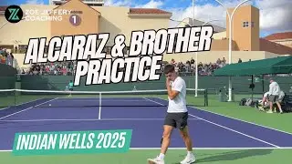 Brothers Carlos & Alvaro ALCARAZ Practice | Indian Wells 2025