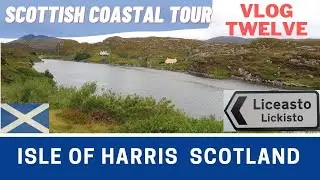 Stunning ISLE OF HARRIS | Lickisto Blackhouse Camping | Pt 12 Scottish Tour 2021 | Vlog 410