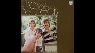 The Bachelors -   Sing Out Your Love Songs