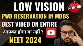 Low Vision Disability NEET 2024 PWD Reservation For MBBS BDS Disability Percentage Calculation #neet