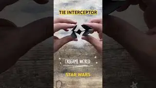 STAR WARS ORIGAMI ART TUTORIAL TIE INTERCEPTOR | IMPERIAL TIE FIGHTER INTERCEPTOR | DARTH VADER