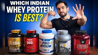 Which Indian Whey Protein is Best for Muscle Building? (My Top 5 Picks Tested)