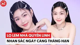 Lọ Lem nhà Quyền Linh đăng clip đu trend được gần 20 triệu view, nhan sắc ngày càng nở rộ