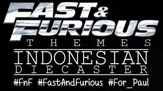 Fast And Furious Diecast Theme on Indonesian Diecaster.