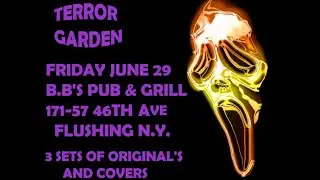 Terror Garden (06-29-2018 @ B.B.'s Pub & Grill)