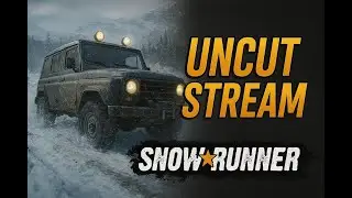 SnowRunner - Quer durch Alaska | Uncut Stream | 27.11.2025
