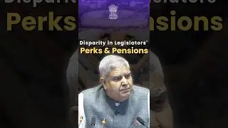 Disparity in Legislators' Perks & Pensions | #jagdeepdhankhar #vicepresidentofindia
