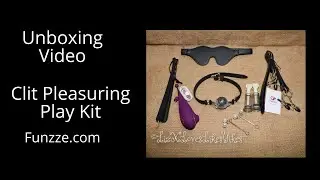 Unboxing Video Funzze Clit Pleasuring Play Kit